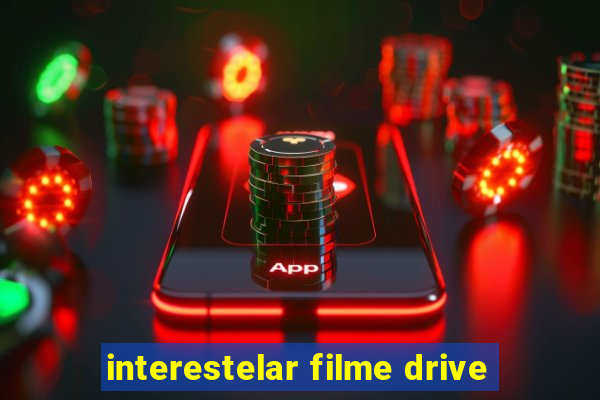 interestelar filme drive